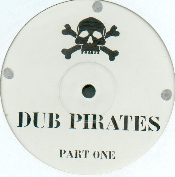 Dub Pirates - Part One (DUBP001) (1997)