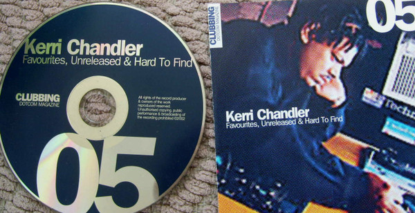 Kerri Chandler - Favourites Unreleased & Hard To Find (CD Promo) ( Clubbingdotcom - none) (2002)